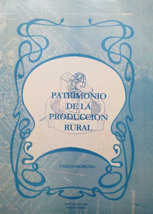 Patrimonio de la producción rural en el antiguo partido de Cañuelas