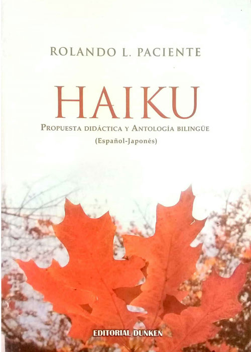 Haiku: Propuesta didáctica y antología bilingüe (español - japonés)