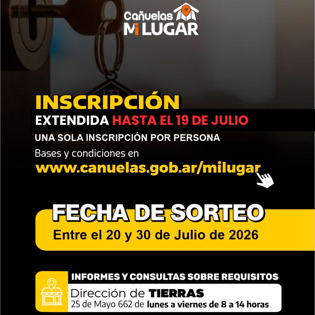 Cañuelas Mi Lugar se extendió la inscripción hasta el 19 de julio